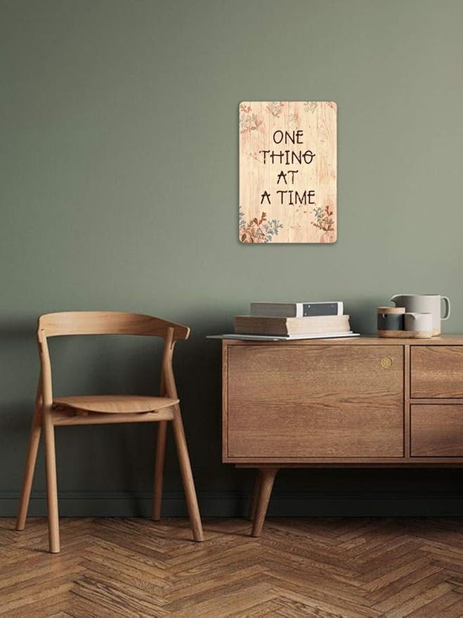 One Thing at A Time Iron 20X30 cm Retro Look Decoration Crafts Sign for Home Kitchen Bathroom Farm Garden Garage Inspirational Quotes Wall Decor