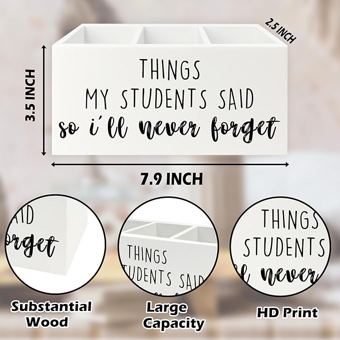 QZQE Teacher Gifts Pen Pencil Holder Organizer for Desk, Things My Students Said So I'll Never Forget Wooden Box Signs Decorations for Home Office Desk Tabletop, Teacher Appreciation Gifts