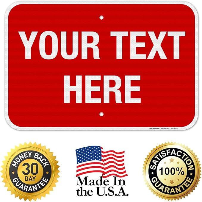 Personalized Custom Red Background Customize for Office, Business, Workplace, Home, Airbnb, Delivery Sign, 12x18 Inches, 3M EGP Reflective .063 Aluminum, Fade Resistant, Made in USA by Sigo Signs