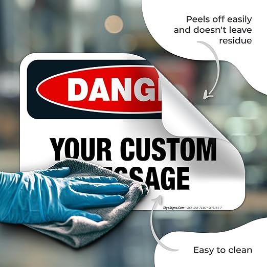 Custom Danger Sign, OSHA Sign, 10x7 Inches, 4 Mil Vinyl Decal Stickers Weather Resistant, Made in USA