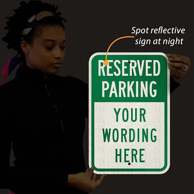 SmartSign 18 x 12 inch “Reserved Parking” Custom Metal Sign - Add Text, 63 mil Aluminum, 3M Laminated Engineer Grade Reflective Material, Green and White, Made in USA