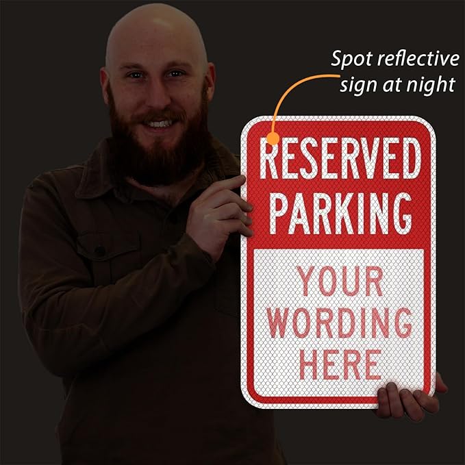 SmartSign "Reserved Parking - Add Your Wording Here" Custom Sign | 12" x 18" 3M Diamond Grade Reflective Aluminum, Made in USA