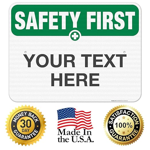 Custom Safety First Sign, OSHA Sign, 18x24 Inches, 3M EGP Reflective .080 Aluminum, Fade Resistant, Indoor/Outdoor Use, Made in USA