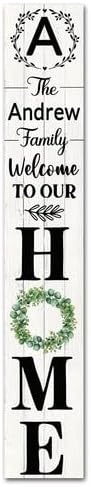 SRongmao Welcome To Our Home Porch Sign Personalized Welcome Sign for Front Door Custom Family Name Signs Standing Vertical Rustic Farmhouse Eucalyptus Wreaths Decor for Front Door Wall Decor