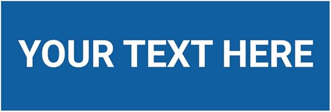 Basic Custom Personalizable Wall or Door Sign | Your Custom Message | Enter Your Text | Easy to Install Comes With Strong 2 Sided Foam Tape | Business and Property Signs | Made in the USA