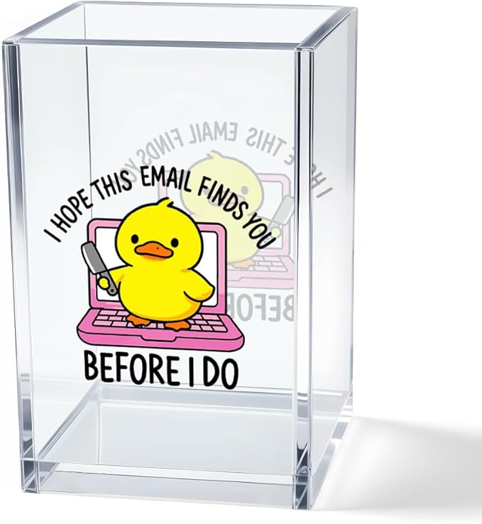 Vgrti I Hope This Email Finds You Before I Do Acrylic Cosmetic Pencil Pen Holder Cup, Funny Duck Knife Desk Organizer for Home Office Decor, Sarcastic Work Gifts for Women Men Duck Lovers Coworkers