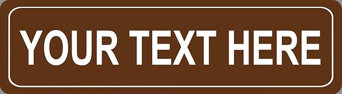BuildASign Personalized Custom Street Sign – Aluminum Road Sign for Bedroom, Game Room, Man Cave, Garage or Playroom Decor, Weather-Proof & UV Fade Resistant (5"x18”, Brown)