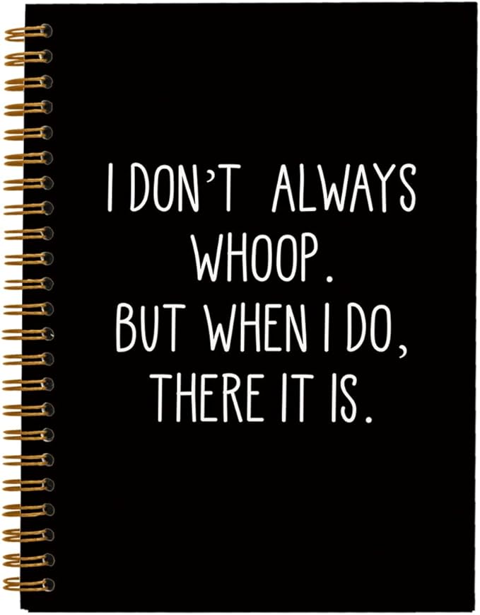 hold fizz Funny Office Notebooks for Work, Sarcastic Gifts, I Don't Always Whoop Sign, Office Desk Accessories, Funny Journal, Office Supplies for Desk, Hardcover Spiral Notebook 5.5 x 8.3