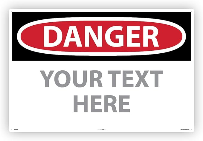 Custom OSHA Style Danger Sign 24" x 36" Aluminum Sign, Customizable "Your Text Here", by AccuformNMC Made in USA