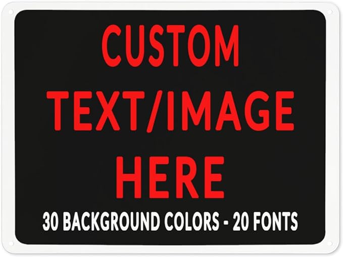 Custom Sign Personalized Custom Metal Sign, Customize For Office, Business, Workplace, Office, Home, Delivery Signs 8x12