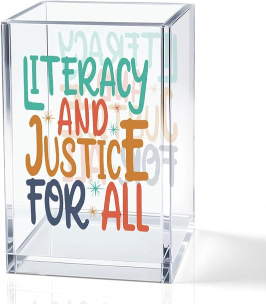 QYUVK Literacy And Justice For All Acrylic Makeup Brush Pencil Holder Cup, Social Justice Gifts for Women Sister Friend Coworker, Stop Book Banning Protect Librarian, Pen Holder for Desk Accessories