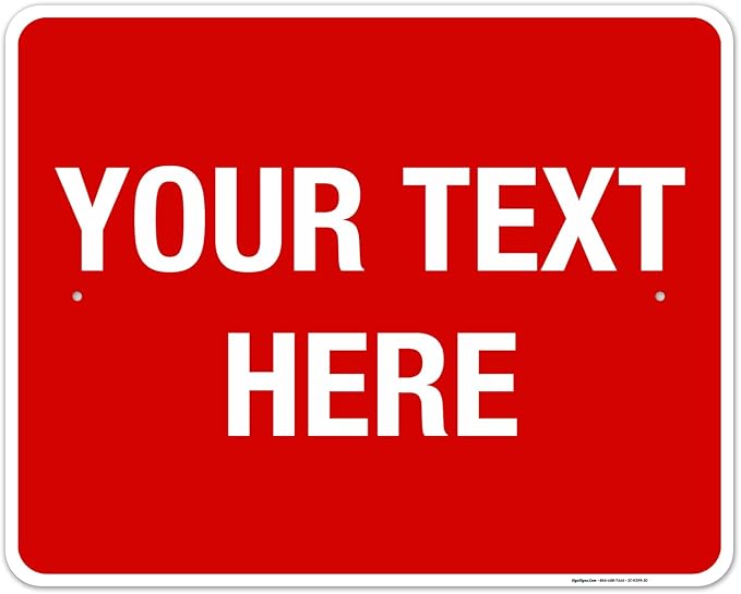 Personalized Custom Red Background Customize for Office, Business, Workplace, Home, Airbnb, Delivery Sign, 24x30 Inches, Rust Free .063 Aluminum, Fade Resistant, Made in USA by Sigo Signs