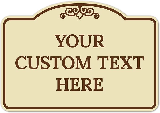 Custom Decorative Sign, Personalized Metal Sign for Business, Driveway, Home, Airbnb, Office Door Plaque, Brown Border Sign, 7x10 Inches, ACM, Fade Resistant, Made in USA by Sigo Signs