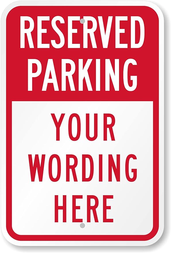 SmartSign 18 x 12 inch Custom “Reserved Parking” Metal Sign, Add Text, 63 mil Aluminum, 3M Laminated Engineer Grade Reflective Material, Red and White, Made in USA