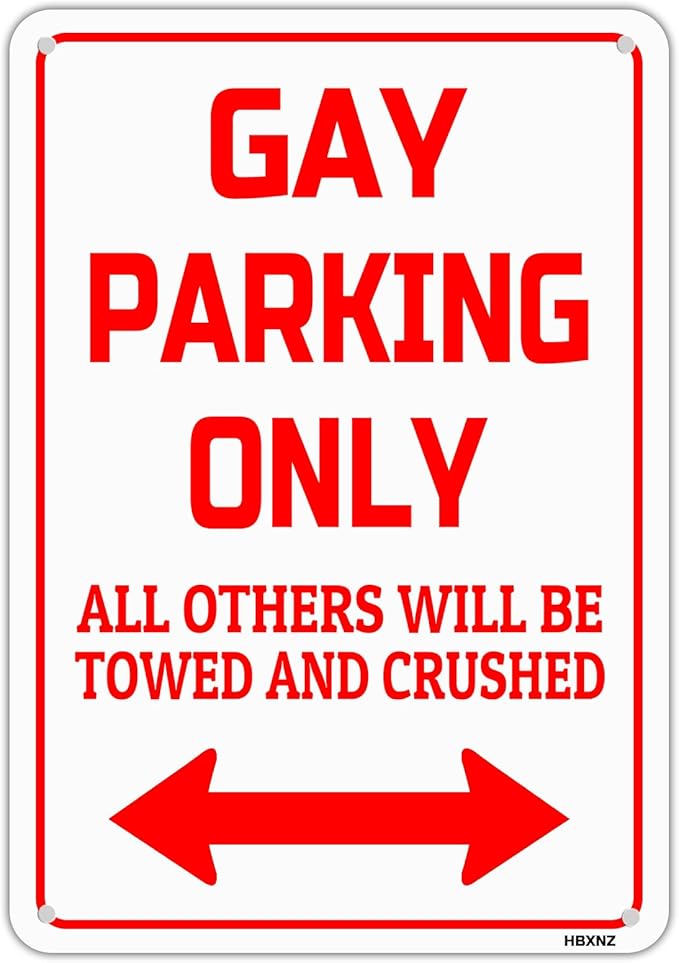 HBXNZ Gay Parking Only Sign Funny Gay Plaque Garage Bar Wall Decor Home Decor Art Tin Sign Indoor & Outdoor Use 8X12 Inches