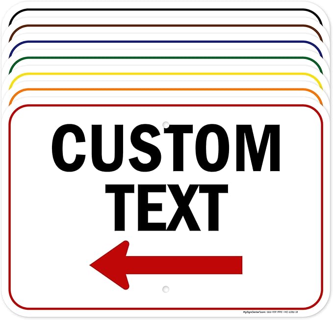 Custom Arrow,Custom Directional Sign, Left Arrow,12x18 Inches, Rust Free .063 Aluminum, Fade Resistant, Made in USA by My Sign Center