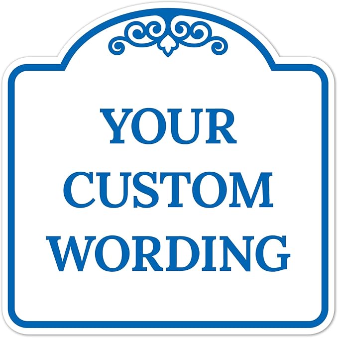 Custom Decorative Sign, Personalized Metal Sign for Business, Driveway, Home, Airbnb, Office Door Plaque, White Background 18x18 Inches, ACM, Fade Resistant, Made in USA