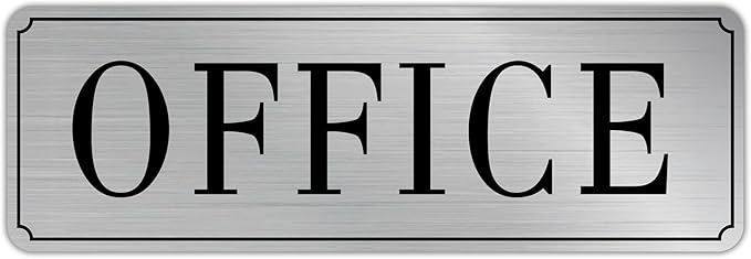 The Office Door Sign for Home and Business，Self-Adhesive Waterproof and Fade-Resistant Modern Brushed Silver Office Sign Sticker for House，Business，Door, Window（Silver）