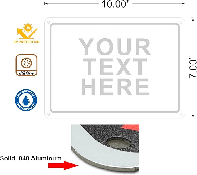 Custom Signs Outdoor Metal for Home Office Business, Personalized, Door, Porch, Delivery, Man Cave, Shop, Garage, Street. For Outside or Inside Use. Our Metal Signs Are UV Printed Solid Aluminum 10x7 inches, Header Box