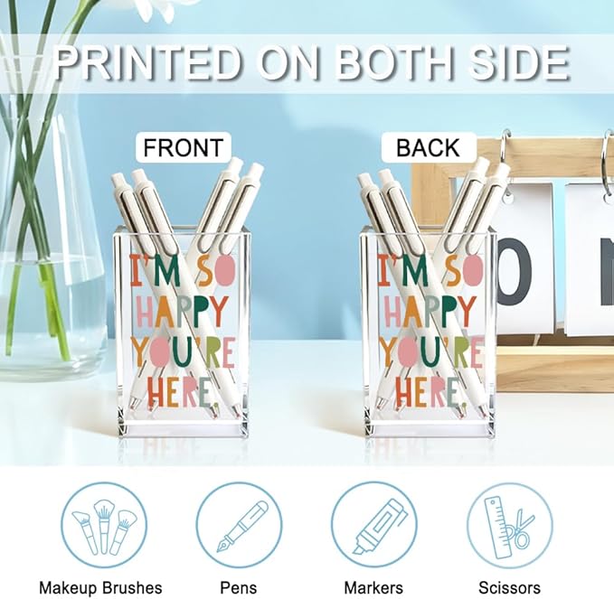 QYUVK I'm So Happy You're Here Acrylic Cosmetic Pencil Holder Cup, Funny Boho Pen Holder for Women, Home Office Classroom Desk Accessories, Inspirational Gifts for Daughter, Make up Brush Organizer