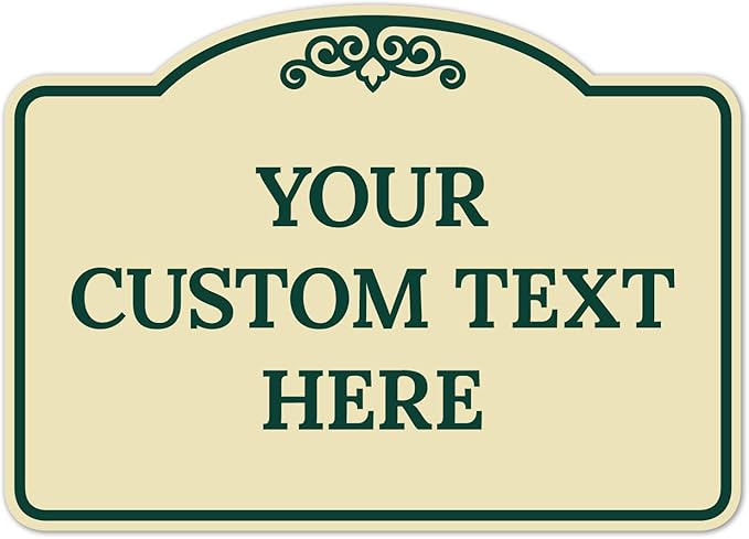 Custom Decorative Sign, Personalized Metal Sign for Business, Driveway, Home, Airbnb, Office Door Plaque, Green Border Sign, 14x10 Inches, ACM, Fade Resistant, Made in USA by Sigo Signs