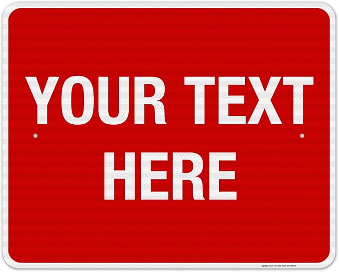 Personalized Custom Red Background Customize for Office, Business, Workplace, Home, Airbnb, Delivery Sign, 24x30 Inches, 3M EGP Reflective .080 Aluminum, Fade Resistant, Made in USA by Sigo Signs