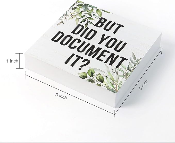 Double-Sided Wooden Box Sign, But Did You Document It Office Decor 2-in-1 Sayings Wood Block Signs, 5x5 Inches Reversible Table Centerpiece Decorations for Desk