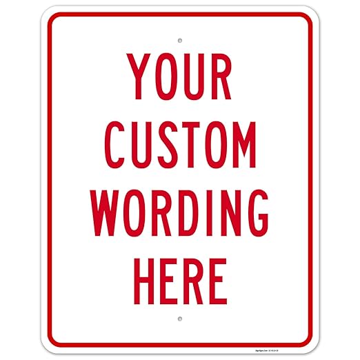 Custom Sign, Personalized Metal Signs, Customize for Office, Business, Workplace, office, Home, Airbnb, Delivery Signs, 24x30 Inches, Rust Free .063 Aluminum, Made in USA