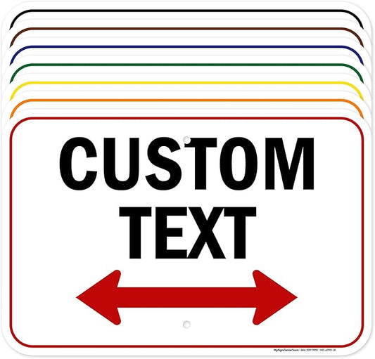 Custom Arrow,Custom Directional Sign, Two Way Arrow,12x18 Inches, Rust Free .063 Aluminum, Fade Resistant, Made in USA by My Sign Center