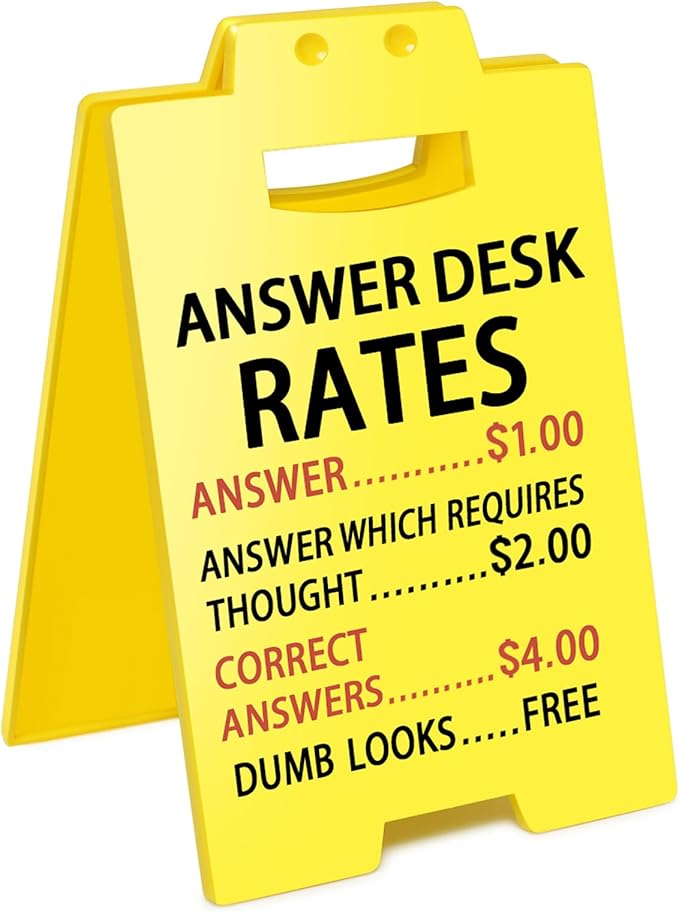 Smilelife Funny Office Cubicle Decor Answer Desk Rates Desk Sign Team Office Gag Gifts for Coworker Teammate Employee Boss Manager