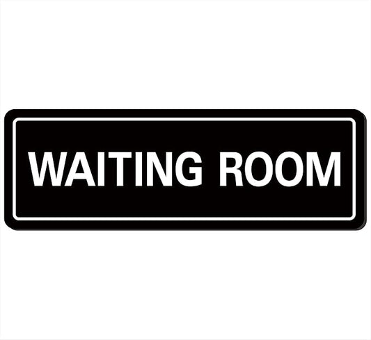 Waiting Room Sign - Premium Durable Acrylic Material, Super Strong Adhesive, Quick Installation, Suitable for Your Home and Business (9 × 3 Inches, Black)