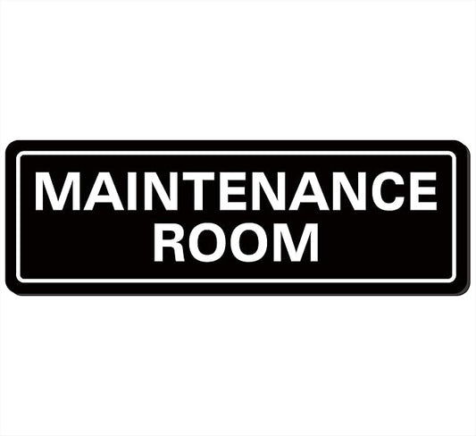 Maintenance Room Sign, Premium Durable Acrylic Material, Super Strong Adhesive, Quick Installation, Suitable for Your Home and Business (9 × 3 Inches, Black)