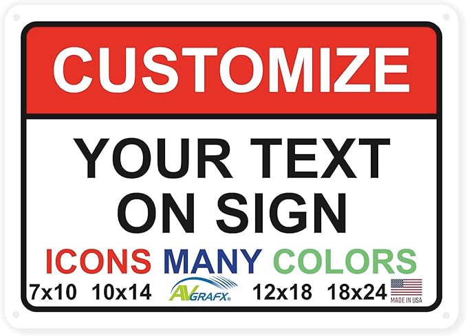 Custom Signs Outdoor Metal for Home Office Business, Personalized, Door, Porch, Delivery, Man Cave, Shop, Garage, Street. For Outside or Inside Use. Our Metal Signs Are UV Printed Solid Aluminum 18x12