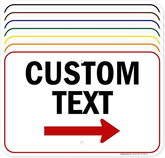 Custom Arrow,Custom Directional Sign, Right Arrow, 12x18 Inches, Rust Free .063 Aluminum, Fade Resistant, Made in USA by My Sign Center