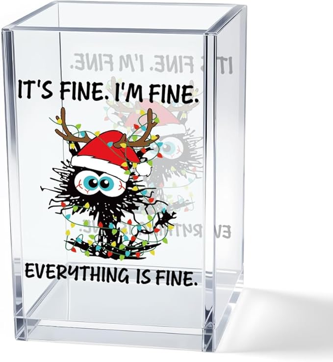 Vgrti It's Fine I'm Fine Acrylic Cosmetic Pencil Pen Holder Cup, Funny Black Cat Pen Holder Cup, Cute Christmas Gifts for Women Men, Office Sarcastic Gifts for Women Men Colleague Boss