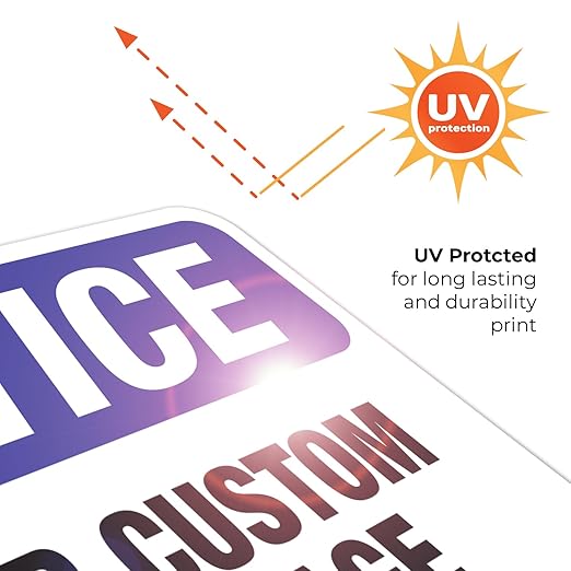 Custom Notice Sign, OSHA Sign, 10x7 Inches, 4 Mil Vinyl Decal Stickers Weather Resistant, Made in USA