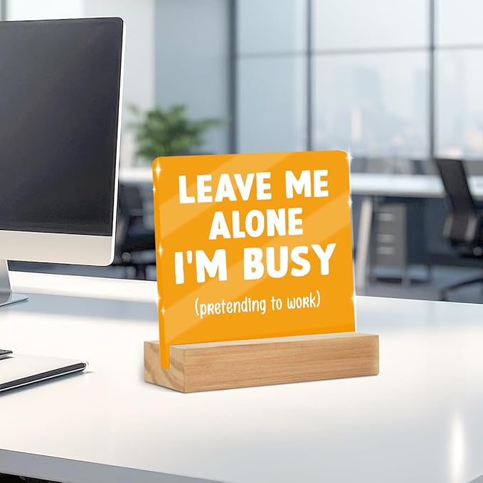 Funny Office Decor Desk Leave Me Alone Acrylic Sign 4x4 Inch, Humorous Decorative Desk Accessories for Work Office Table Shelf Cubicle, Funny Gag Gifts for Women Men Boss Coworker