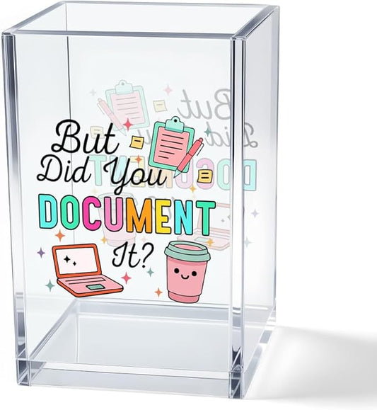 Vgrti But Did You Document It Acrylic Cosmetic Pencil Pen Holder Cup, Funny Office Decor Office Desk Organizer Accessories, Funny Sarcastic Work Gifts for Women Girl Boss Coworker Sister HR Students