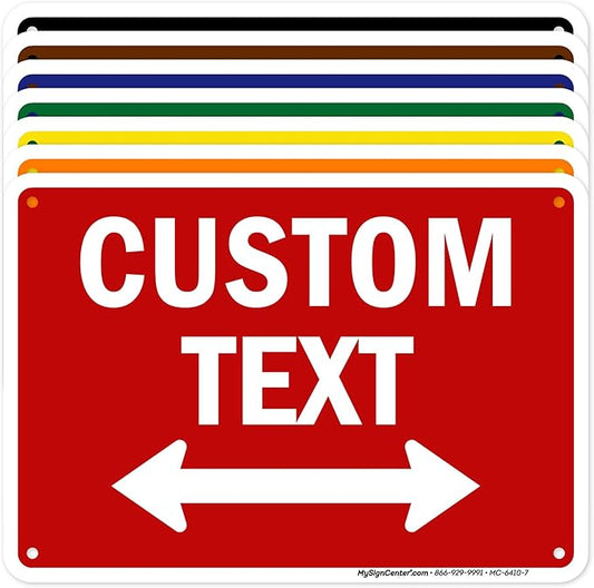 Custom Arrow,Custom Directional Sign, Two way Arrow,7x10 Inches, 55 mil thick HDPE (high density polyethylene) Made in USA by My Sign Center