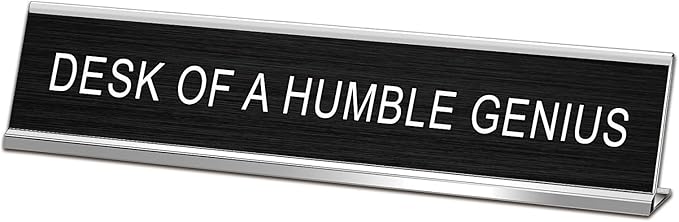 Desk of A Humble Genius Funny Desk Signs for Office, Novelty Nameplate Office Decor Black Desk Plaque for Women Men Coworker Gift Home Supply Accessories 10 x 2"