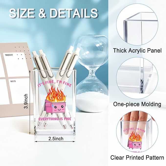 QYUVK It's Fine I'm Fine Everything Is Acrylic Makeup Brush Pencil Holder Cup, Funny Pink Dumpster Fire Pen Holder Gifts For Friends HR Nurse, Office Gifts for Women Coworker, Pencil Cup for Desk