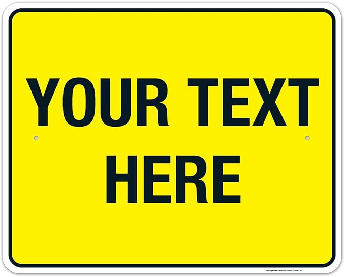 Personalized Custom Yellow Background Customize for Office, Business, Workplace, Home, Airbnb, Delivery Sign, 24x30 Inches, Rust Free .063 Aluminum, Fade Resistant, Made in USA by Sigo Signs
