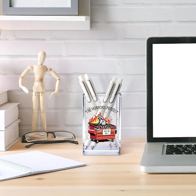 Vgrti The Horrors Persist But So Do I Acrylic Cosmetic Pencil Pen Holder Cup, Funny Dumpster Fire Pen Holder Cup, Raccoon Lover Gift for Women Men, Mental Health Gifts for Women Colleague Boss Teacher