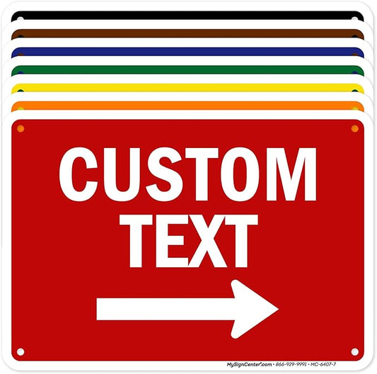 Custom Arrow,Custom Directional Sign, Right Arrow, 7x10 Inches, Rust Free .040 Aluminum, Fade Resistant, Made in USA by My Sign Center
