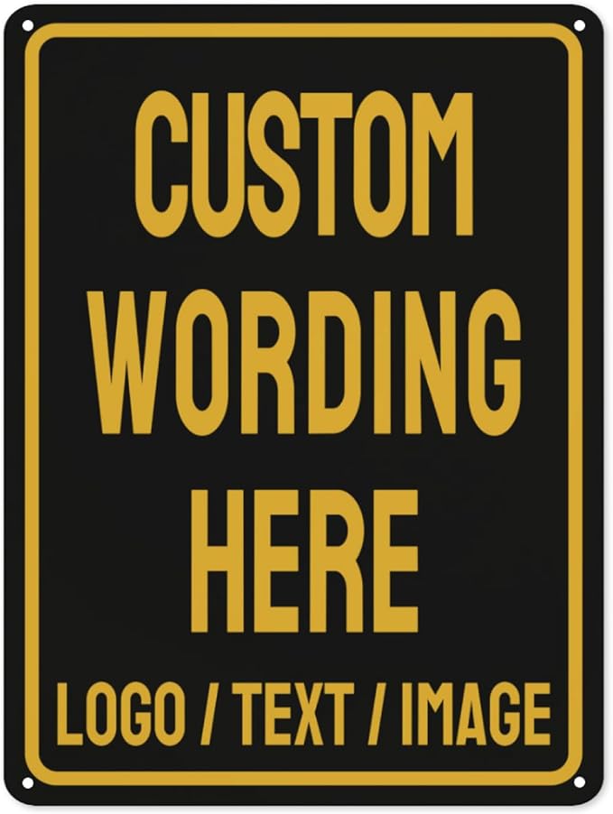 Custom Sign Bulk Personalized Metal Signs For Outdoor Indoor Business Home Store Office Yard Street Lawn Make Your Own Customized Signs With Your Logo Text Photo, 17x12inch