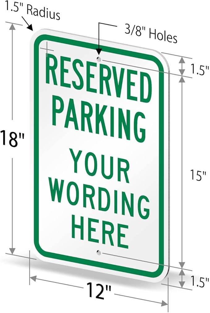 SmartSign Custom Reserved Parking Sign - 12 x 18 Inch, Add Text, 63 mil thick Laminated Aluminum, 3M Engineer Grade Reflective, Green and White, Made in USA