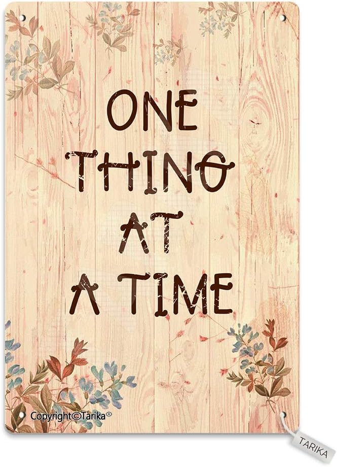 One Thing at A Time Iron 20X30 cm Retro Look Decoration Crafts Sign for Home Kitchen Bathroom Farm Garden Garage Inspirational Quotes Wall Decor