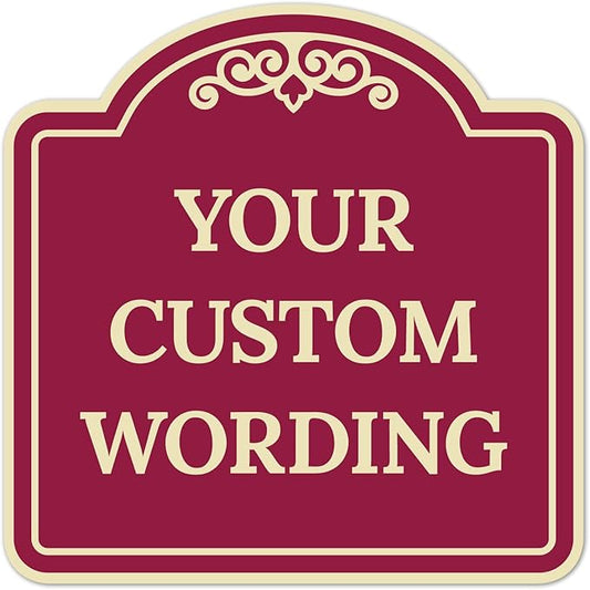 Custom Decorative Sign, Personalized Metal Sign for Business, Driveway, Home, Airbnb, Office Door Plaque,Burgundy Background Sign, 24x24 Inches, ACM, Fade Resistant, Made in USA by Sigo Signs
