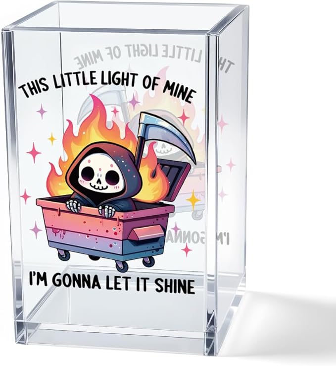 Vgrti This Little Light Of Mine I'm Gonna Let It Shine Acrylic Cosmetic Pencil Pen Holder Cup, Dumpster Fire Pen Holder Cup, Cute Grim Reaper Gifts, Mental Health Gifts for Women Men Colleague Teacher
