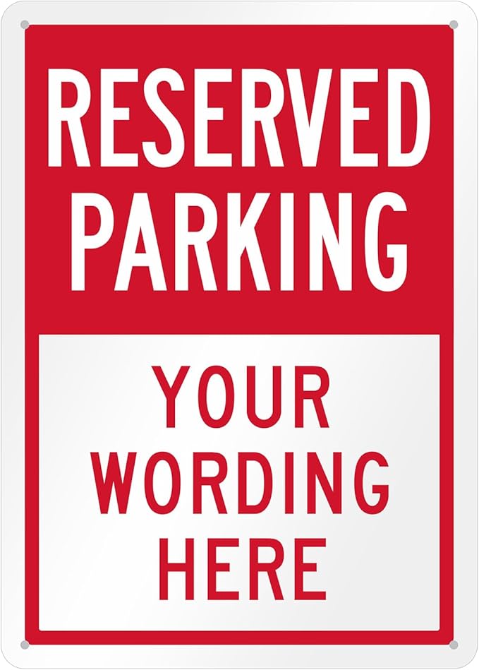 SmartSign Custom Reserved Parking Sign - 10"x14" Laminated Aluminum, 40 mil thick, Custom Metal Sign for Home, Offices, Businesses, Outdoors, Lots, USA-Made, 100+ Years of Sign Expertise